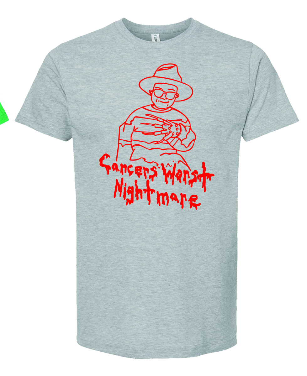 CANCERS WORST NIGHTMARE - MIGHTY MAX TEES